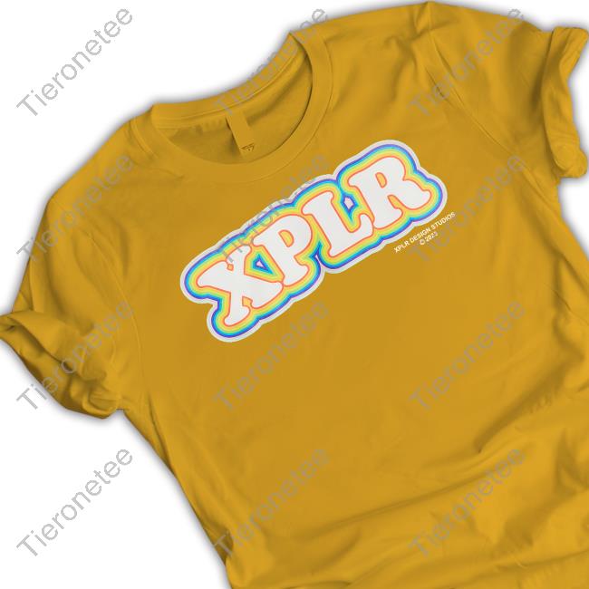 Xplr Rainbow Shirt Xplr Design Studios 2023 Xplr Rainbow Shirt Xplr Design Studios 2023