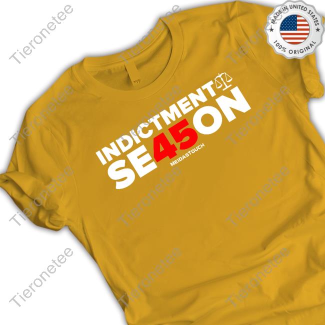 Meidastouch Merch Indictment Season Tee Shirt Meidastouch Merch Indictment Season Tee Shirt