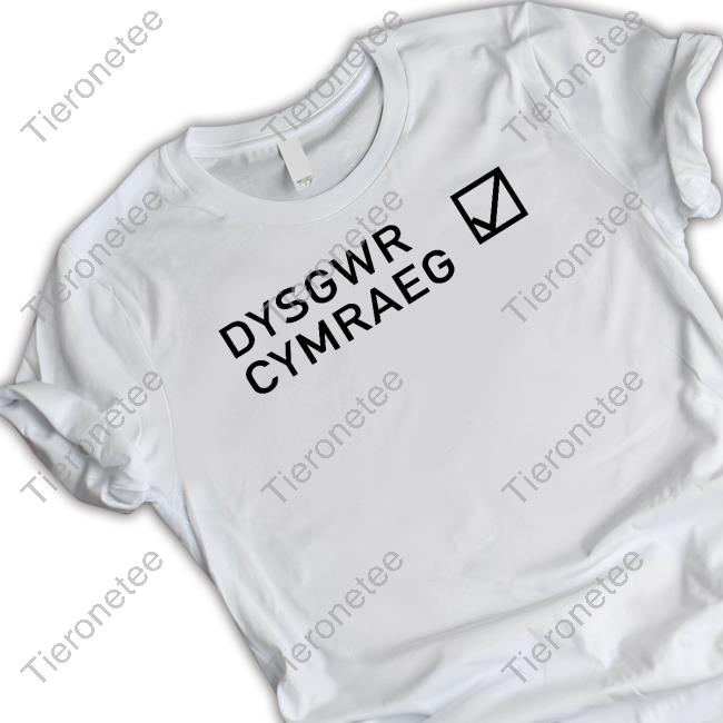 Official Bagsy Merch Dysgwr Cymraeg Shirt Official Bagsy Merch Dysgwr Cymraeg Shirt