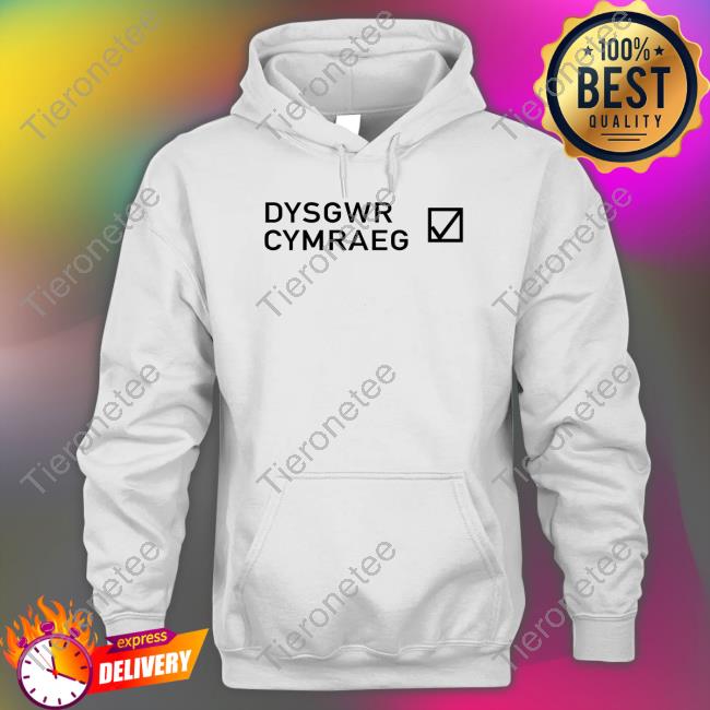 Official Bagsy Merch Dysgwr Cymraeg Shirt Official Bagsy Merch Dysgwr Cymraeg Shirt