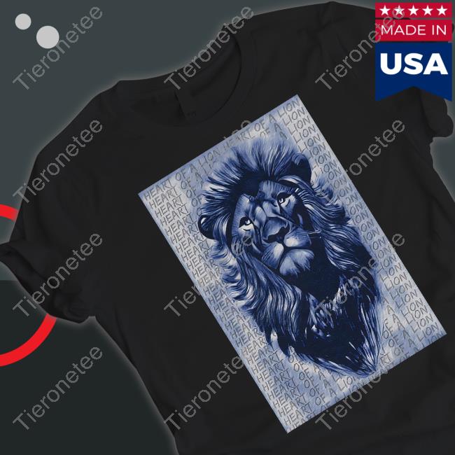 Heart Of A Lions Shirt Heart Of A Lions Shirt