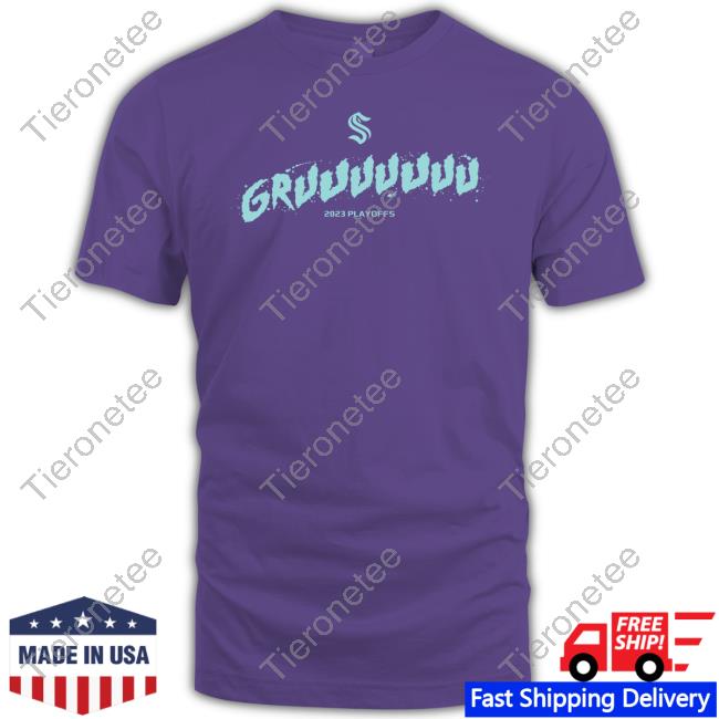 Seattle Kraken Grumania 2023 Playoffs Shirt Seattle Hockey Team Seattle Kraken Grumania 2023 Playoffs Shirt Seattle Hockey Team