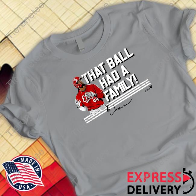 Breakingt Elly De La Cruz That Ball Had A Family Shirt Breakingt Elly De La Cruz That Ball Had A Family Shirt