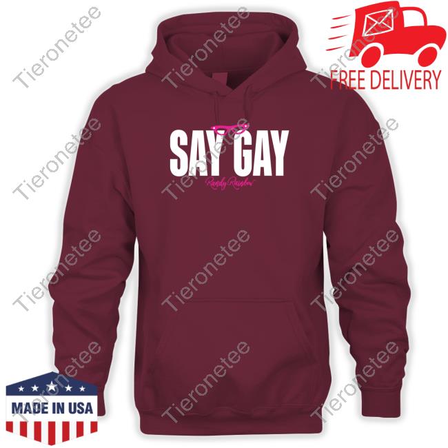 Randy Rainbow Say Gay Crewneck Sweatshirt Randy Rainbow Say Gay Crewneck Sweatshirt