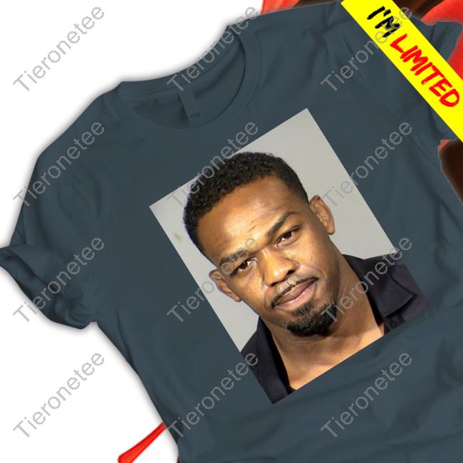 Official Jon Jones Mugshot T Shirt Official Jon Jones Mugshot T Shirt