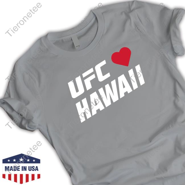 Danawhite Ufc Hawaii Charity Shirts Danawhite Ufc Hawaii Charity Shirts