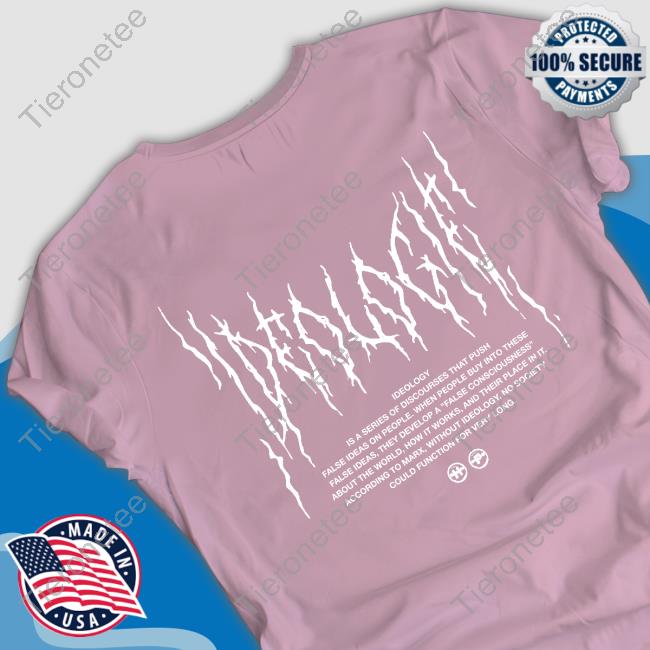 Official Ideologie False Consciousness Shirt Official Ideologie False Consciousness Shirt