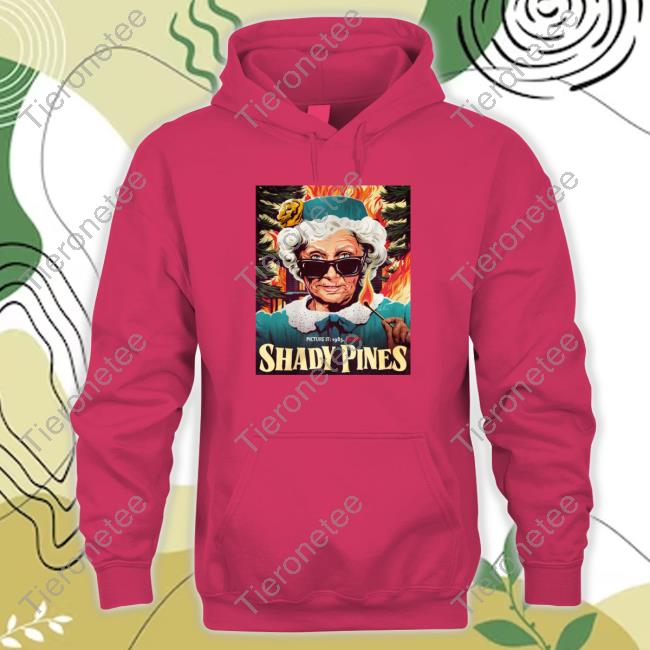 Shady Pines T-Shirt Shady Pines T-Shirt
