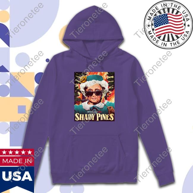 Shady Pines T-Shirt Shady Pines T-Shirt