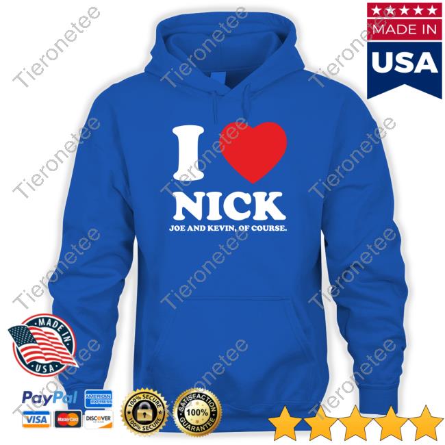 Official Jonas Brothers Merch I Heart Nick Shirt Kevin And Joe Of Course Official Jonas Brothers Merch I Heart Nick Shirt Kevin And Joe Of Course