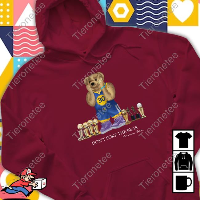 Don't Poke The Bear Tee Don't Poke The Bear Tee