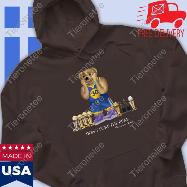 Don't Poke The Bear Tee Don't Poke The Bear Tee