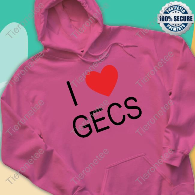 100 Gecs Merch I Love Gecs Shirts 100Gecs