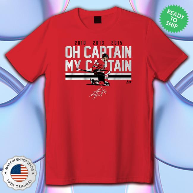 Jonathan Toews Oh Captain My Captain Tee Shirt
