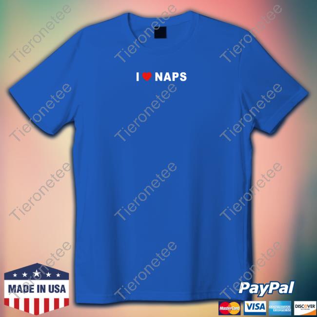 Official I Love Naps Shirt