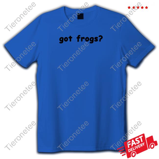 Got Frogs Tee Shirt Official Got Frogs T-Shirt
