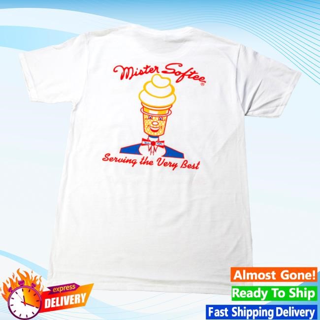 Mister Softee Serving The Very Best Shirt