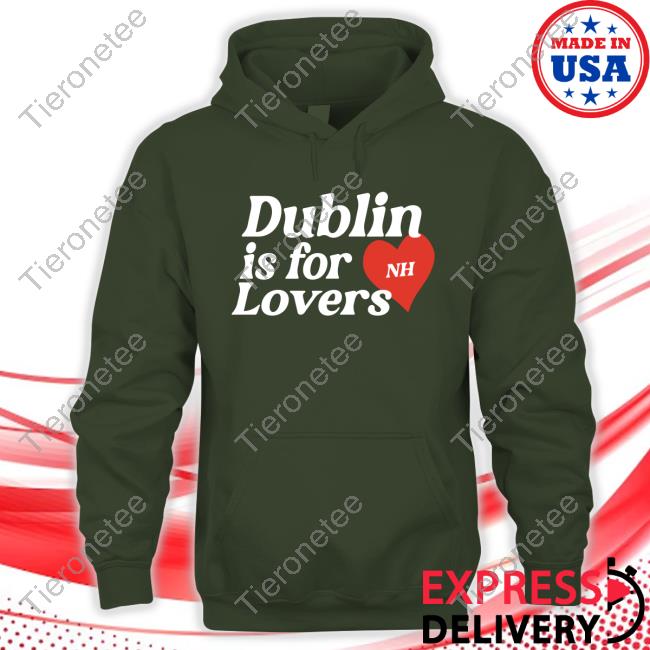 Dublin Is For Lovers NH Hoodie New Niall Horan Official Merch