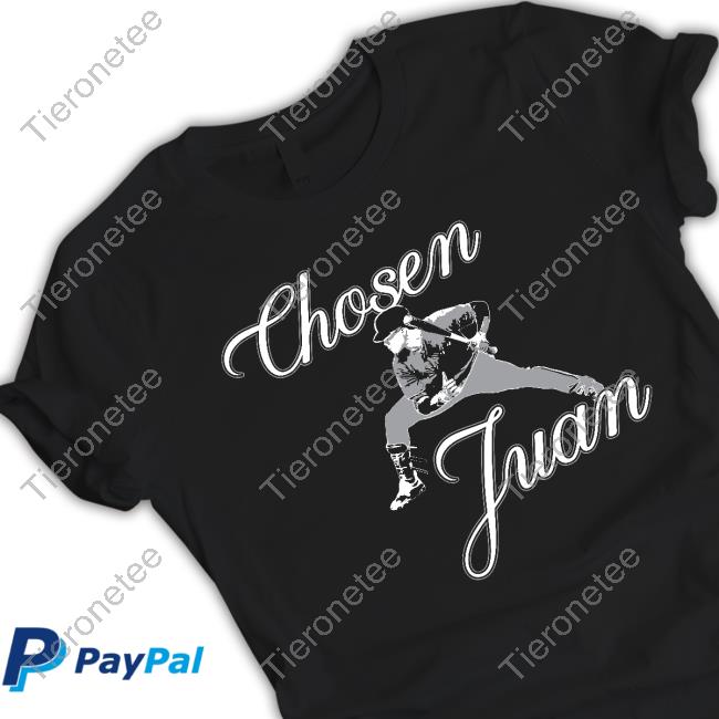 Chosen Juan T Shirt