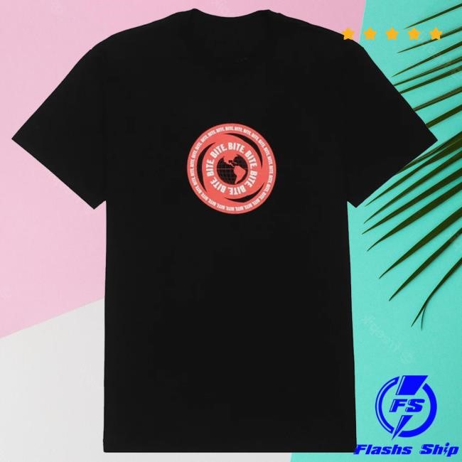Bite Worldwide Shirt Bite This Merch