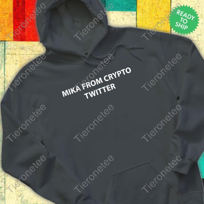 Mika From Crypto Twitter T-Shirt
