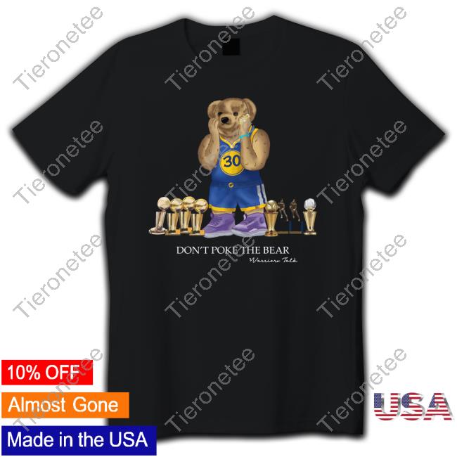 Official Talk Don't Poke The Bear Top Shirt