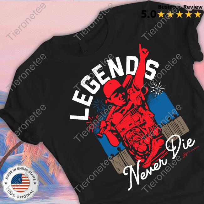 Legends Are Forever T Shirt