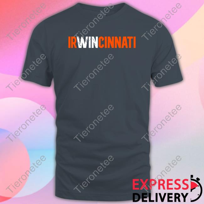 Cincy Shirts Store Official Irwincinnati T-Shirt