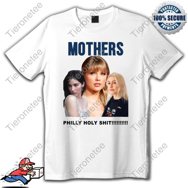 Official Mothers Philly Holy Shit Tee Shirt