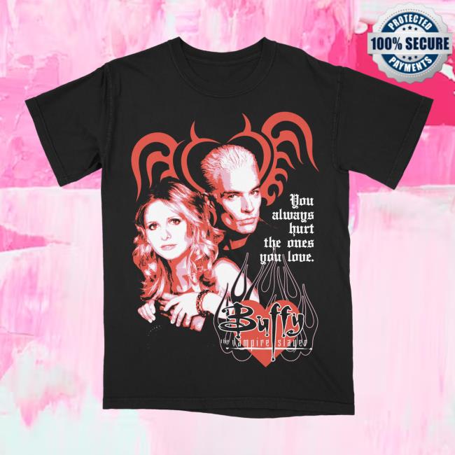 Official Buffy & Spike Always Hurt The Ones You Love New Shirt Black