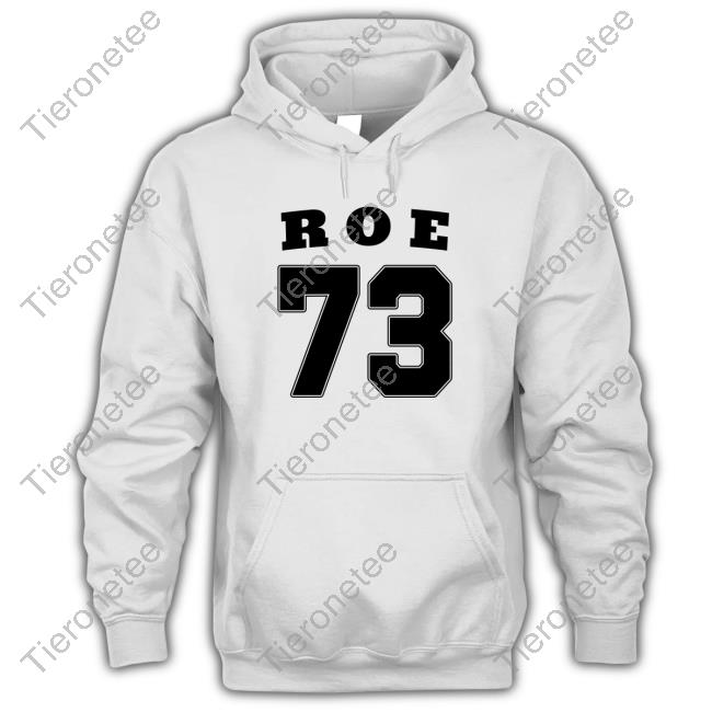 AdrienMarie Roe V. Wade Pro Choice Roe 73 Shirt