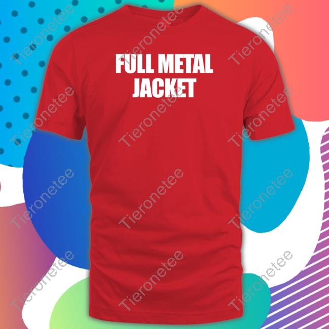 Full Metal Jacket Shirt Official Full Metal Jacket Hoodie