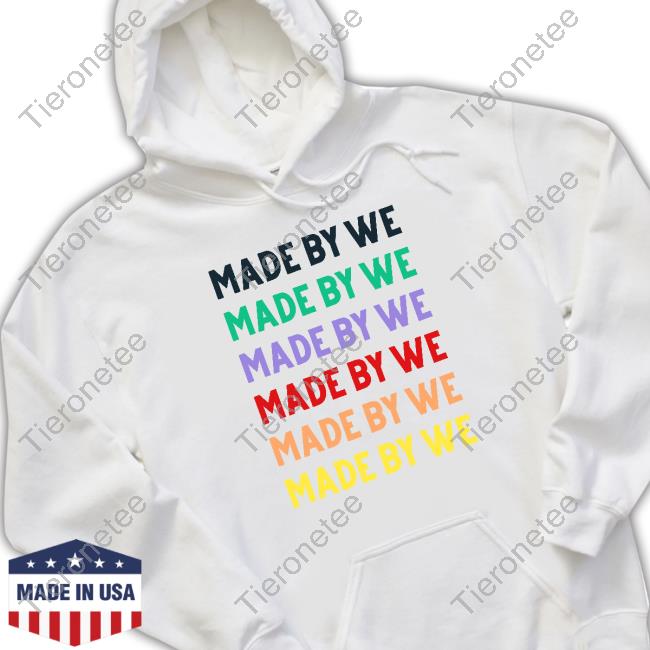 Official Made By We Shirt