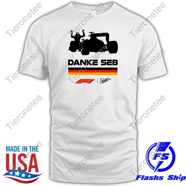 Formula 1 Danke Seb Shirt