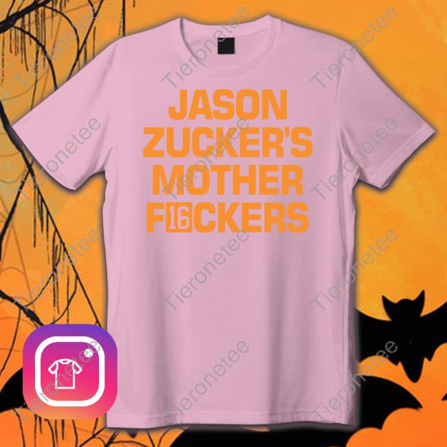 Jason Zucker's Mother F16ckers Shirts