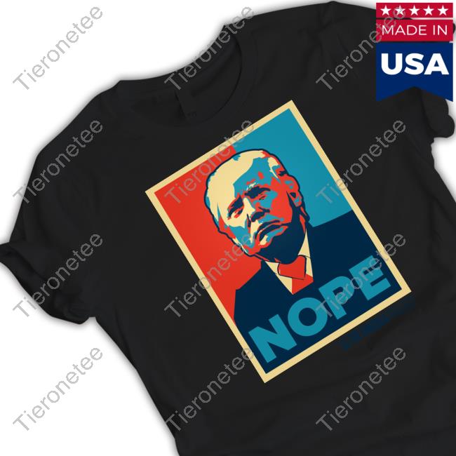 Official Nope Trump T Shirts