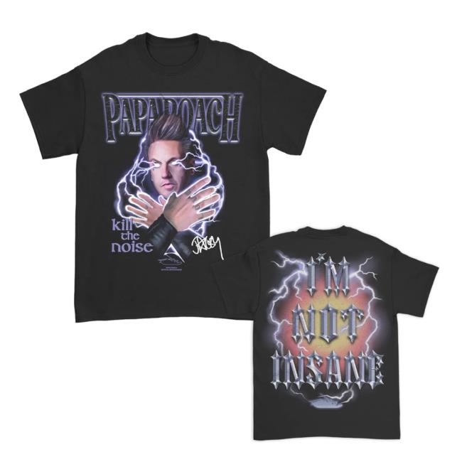 Papa Roach Merch Shop I’M Not Insane Tee