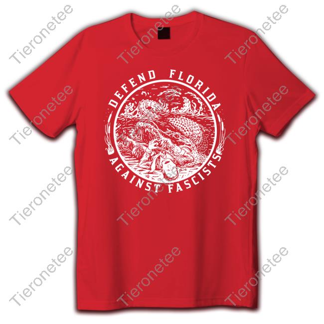 Gators Daily Merch Defend Florida Against Fascists T-Shirt