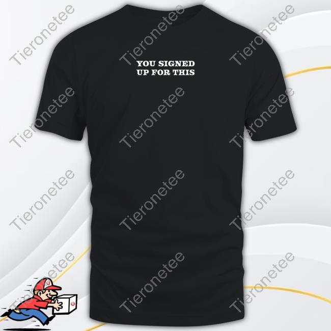 Maisie Peters Merch You Signed Up For This Tee