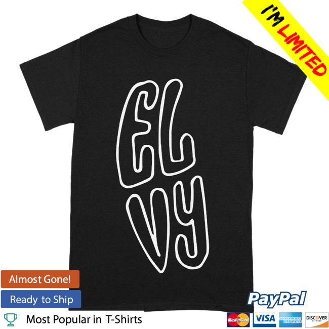 Official EL VY Hot Shirt