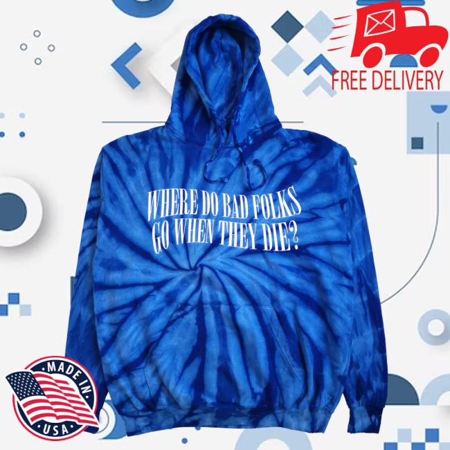Official Misery Worldwide Misery Worldwide Where Do Bad Folks Go When They Die? Blue Tie Dye Sweaters