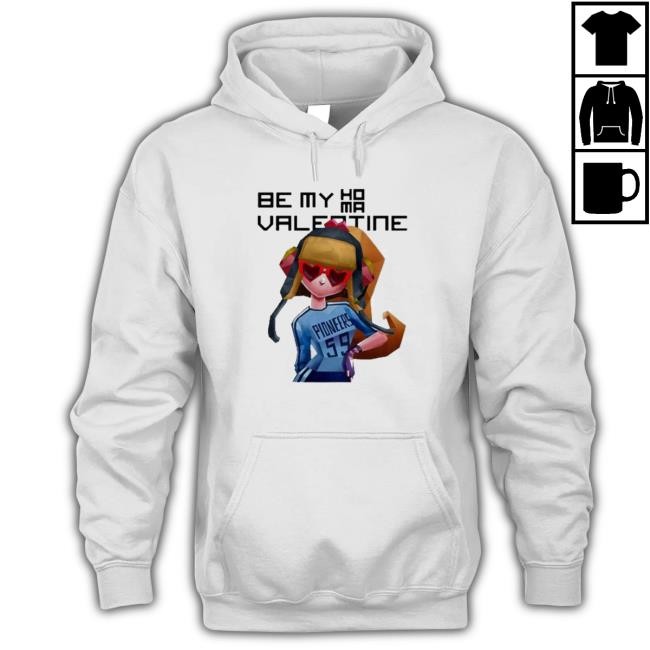 Official Be my homa Valentine Sweatshirt