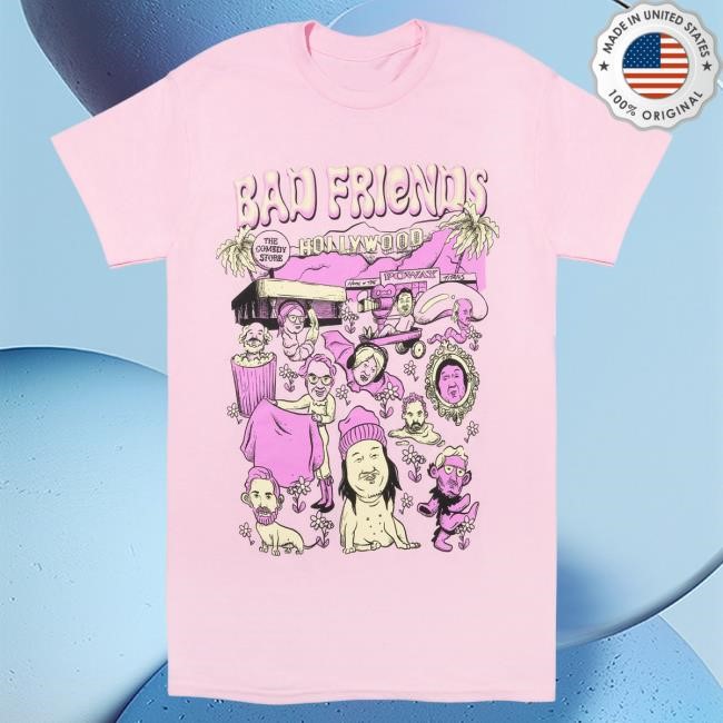 Official Bad Friends Merch Store Shop Bad Friends Podcast Bad Friends World Attractive Shirt