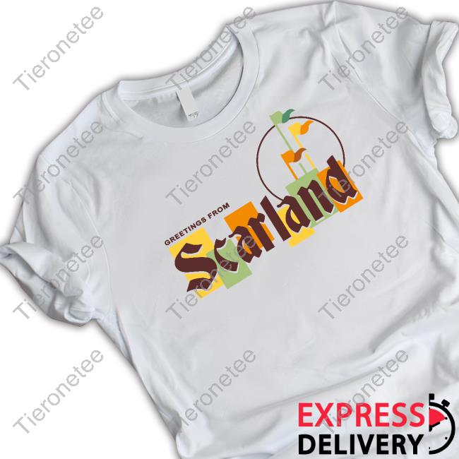 Greetings From Scarland Tee GoodTimesWithScar Store