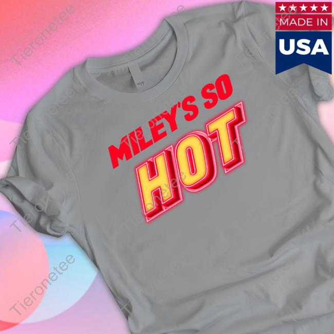 Miley's So Hot Shirt White