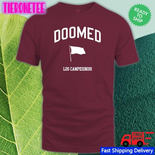 Doomed Los Campesinos T Shirt