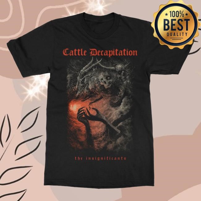 Cattle Decapitation Insignificants T-Shirt - indiemerchstore 2026