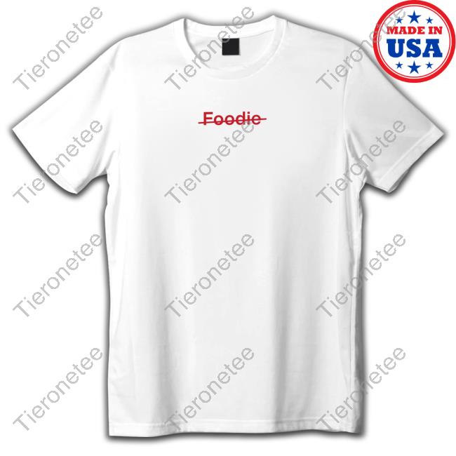 Official Eater Shop Not A Foodie Tee