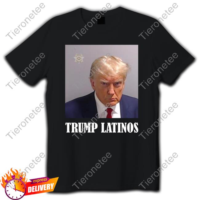 Official Trump Mugshot Trump Latinos T Shirt