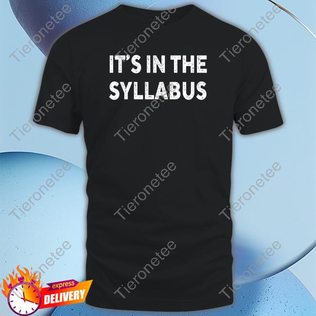 Official Dr Nneka D Dennie It's In The Syllabus T Shirts